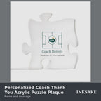 Personalized coach thank you acrylic puzzle plaque video: full view, printed-text close-up, size and acrylic details, and styled views.